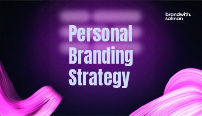 Personal Branding Strategy: Step-by-Step Guide to Build Your Identity